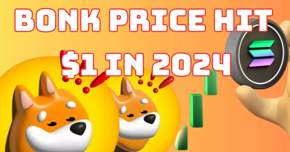 Bonk coin hit $1 in 2024