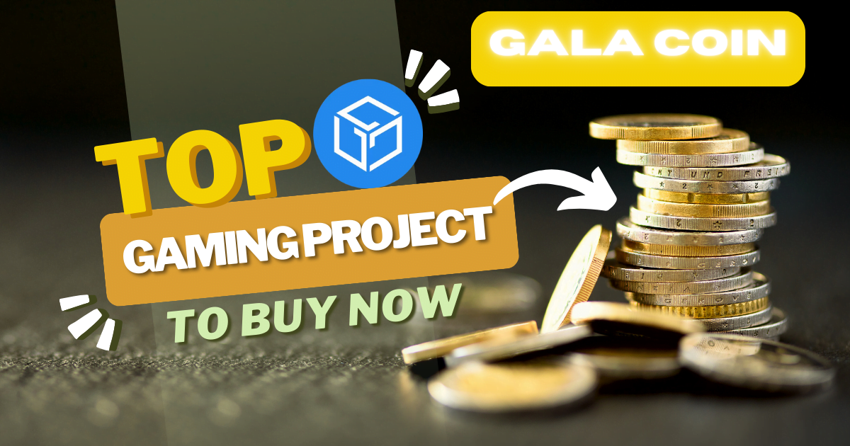 Gala price Exceeds $1 Soon| Buy Gala